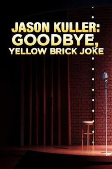 Jason Kuller: Good-bye Yellow Brick Joke Documentary مستند