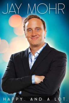 Jay Mohr: Happy. And a Lot. Documentary مستند