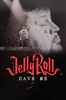 Jelly Roll: Save Me Documentary مستند