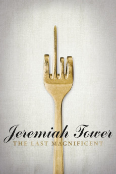 Jeremiah Tower: The Last Magnificent Documentary مستند