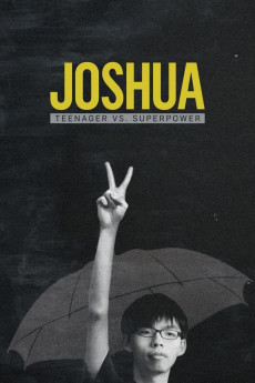 Joshua: Teenager vs. Superpower Documentary مستند