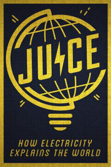 Juice: How Electricity Explains the World Documentary مستند