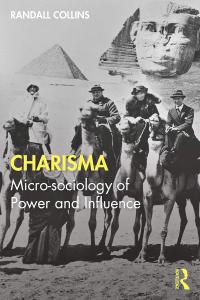 [pol-soc-relig] Charisma: Micro-Sociological of Power and Influence by Randall Collins EPUB