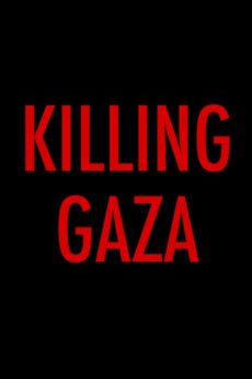 Killing Gaza Documentary مستند