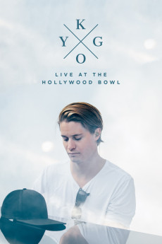 Kygo: Live at the Hollywood Bowl Documentary مستند