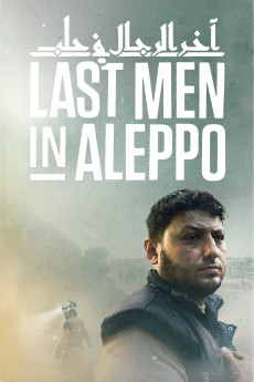 Last Men in Aleppo Documentary مستند