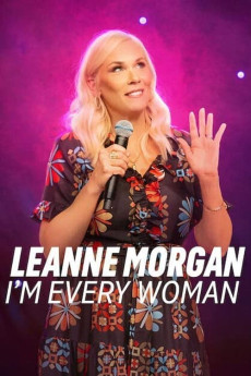 Leanne Morgan: I’m Every Woman Documentary مستند