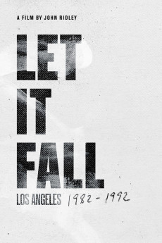 Let It Fall: Los Angeles 1982-1992 Documentary مستند