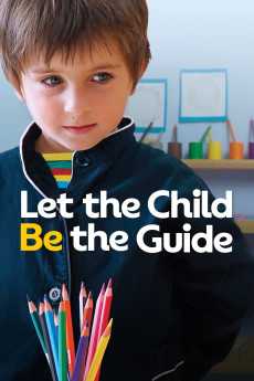 Let the Child Be the Guide Documentary مستند