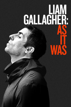 Liam Gallagher: As It Was Documentary مستند