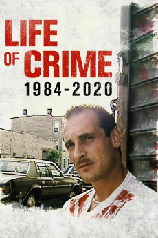 Life of Crime 1984-2020 Documentary مستند