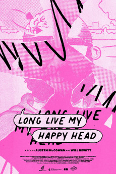 Long Live My Happy Head Documentary مستند