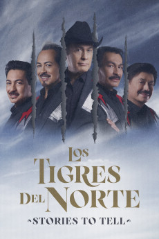 Los Tigres Del Norte: Stories to Tell Documentary مستند