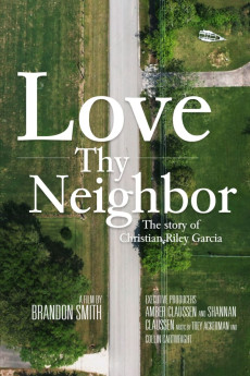 Love Thy Neighbor – The Story of Christian Riley Garcia Documentary مستند