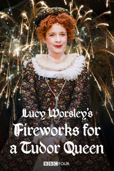 Lucy Worsley’s Fireworks for a Tudor Queen Documentary مستند