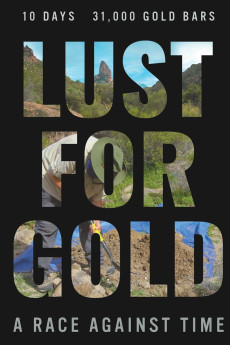 Lust for Gold: A Race Against Time Documentary مستند