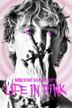 Machine Gun Kelly’s Life in Pink Documentary مستند