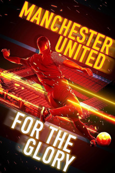 Manchester United: For the Glory Documentary مستند