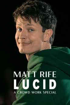 Matt Rife: Lucid – A Crowd Work Special Documentary مستند