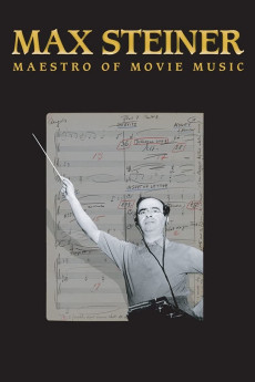 Max Steiner: Maestro of Movie Music Documentary مستند