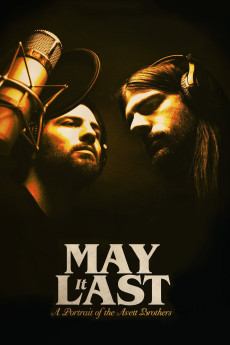 May it Last: A Portrait of the Avett Brothers Documentary مستند