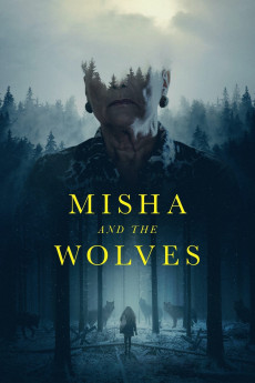 Misha and the Wolves Documentary مستند