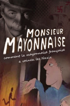 Monsieur Mayonnaise Documentary مستند