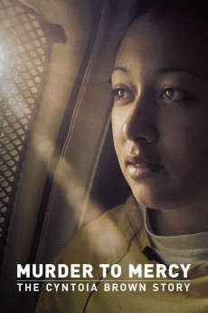 Murder to Mercy: The Cyntoia Brown Story Documentary مستند