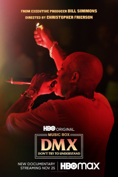 Music Box Don’t Try to Understand: A Year in the Life of Earl ‘DMX’ Simmons Documentary مستند