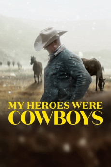 My Heroes Were Cowboys Documentary مستند