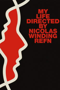 My Life Directed By Nicolas Winding Refn Documentary مستند