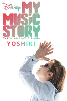 My Music Story: Yoshiki Documentary مستند