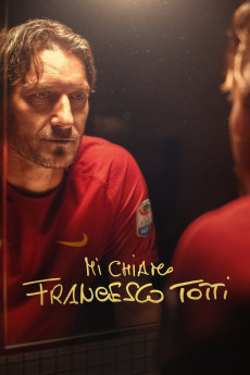 My Name Is Francesco Totti Documentary مستند