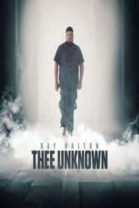 Ray Dalton – Thee Unknown (2024) Mp3 320kbps [PMEDIA] ⭐️