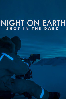 Night on Earth: Shot in the Dark Documentary مستند