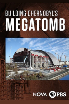 Nova Building Chernobyl’s Mega Tomb Documentary مستند