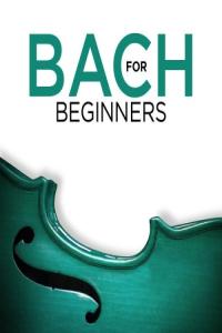 Various Artists – Bach for Beginners (2024) Mp3 320kbps [PMEDIA] ⭐️