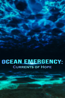 Ocean Emergency: Currents of Hope Documentary مستند