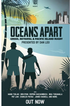 Oceans Apart: Greed, Betrayal and Pacific Island Rugby Documentary مستند