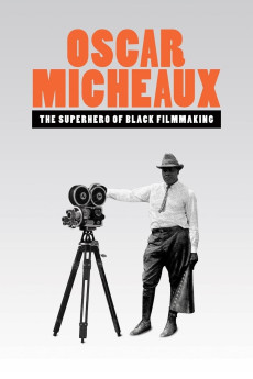 Oscar Micheaux: The Superhero of Black Filmmaking Documentary مستند