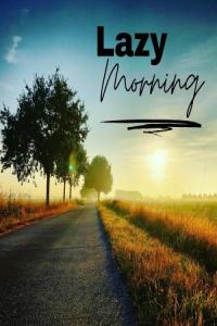 Various Artists – Lazy Morning (2024) Mp3 320kbps [PMEDIA] ⭐️