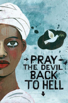 Pray the Devil Back to Hell Documentary مستند