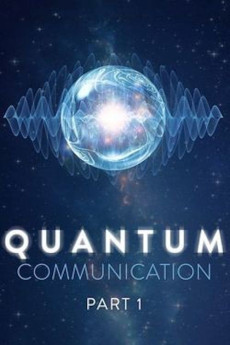 Quantum Communication Documentary مستند