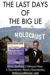 Spielberg’s Hoax – The Last Days of the Big Lie (2009)