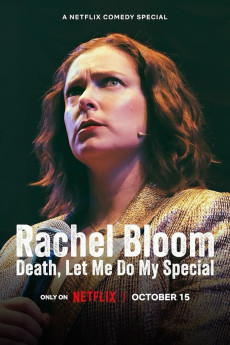 Rachel Bloom: Death, Let Me Do My Special Documentary مستند