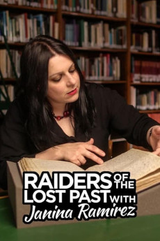 Raiders of the Lost Past with Janina Ramirez Documentary مستند