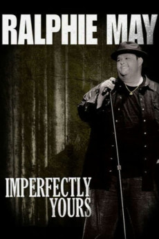 Ralphie May: Imperfectly Yours Documentary مستند