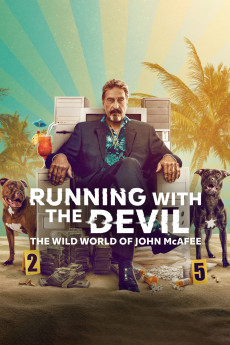 Running with the Devil: The Wild World of John McAfee Documentary مستند