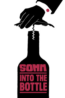 SOMM: Into the Bottle Documentary مستند