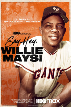 Say Hey, Willie Mays! Documentary مستند